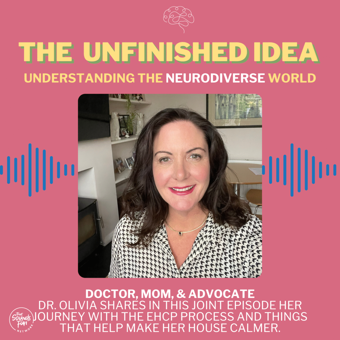 theunfinishedidea – Neurodiversity Awareness Community and Podcast episode -5